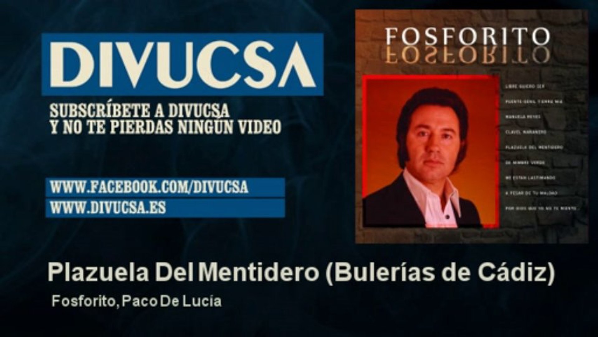 Fosforito, Paco De Lucía - Plazuela Del Mentidero - Bulerías de Cádiz -  Vídeo Dailymotion