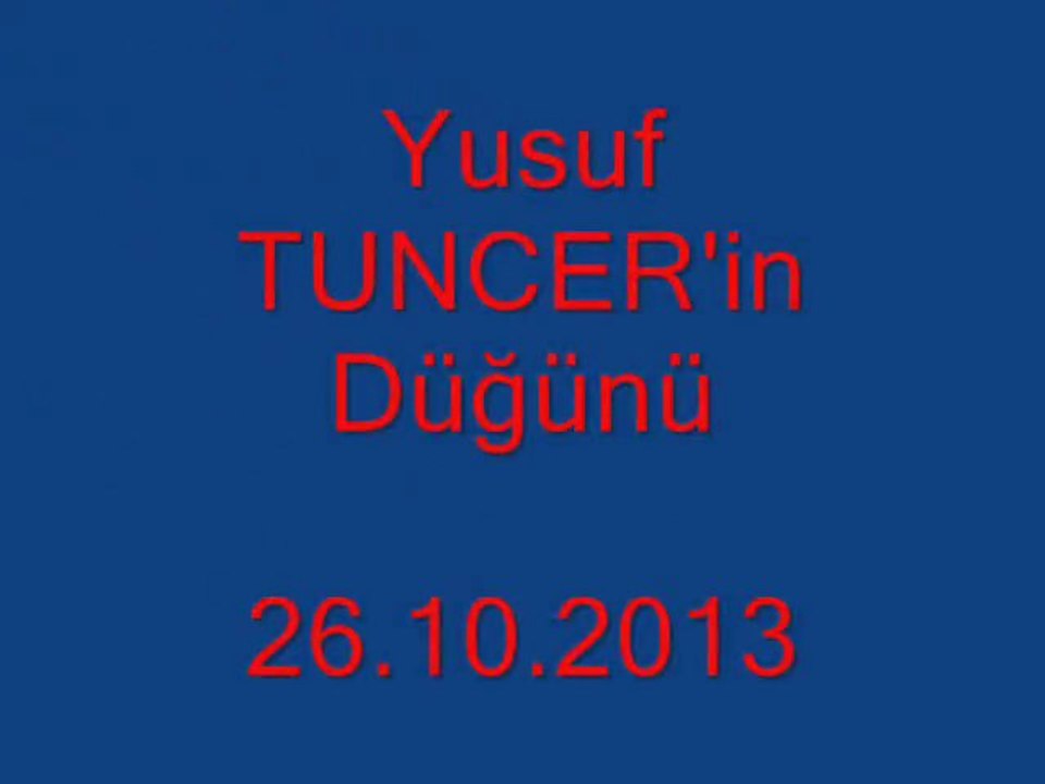 YUSUF TUNCER,  DÜĞÜN, KINA (26.10.2013)