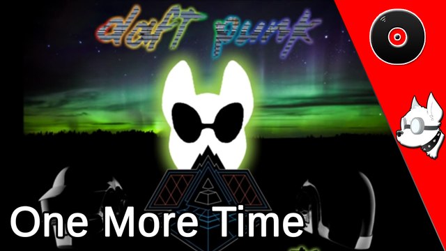 Daft Punk - One More Time (Evdog Remix) [Chill, Complextro, Dubstep, Breakbeat]
