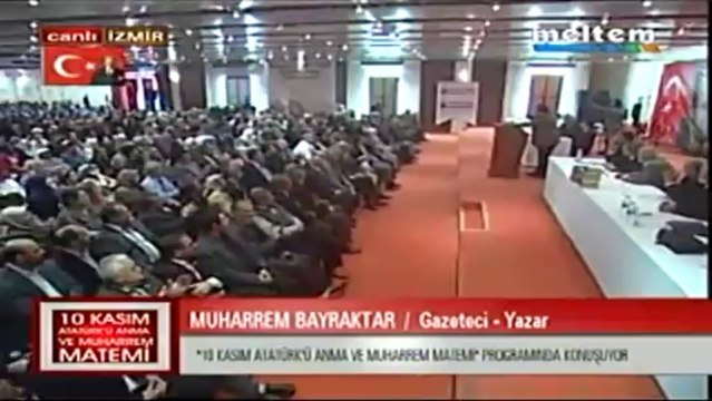 10 Kasım Atatürk'ü Anna ve Muharrem Matemi Muharrem Bayraktar Araştırmacı-Yazar 10,11,2013