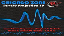 Chicago Zone - Private Projection (Dr Rude Remix) (HD) Official Records Mania