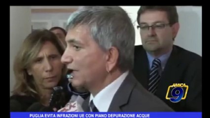 Puglia evita infrazioni UE con piano depurazione acque