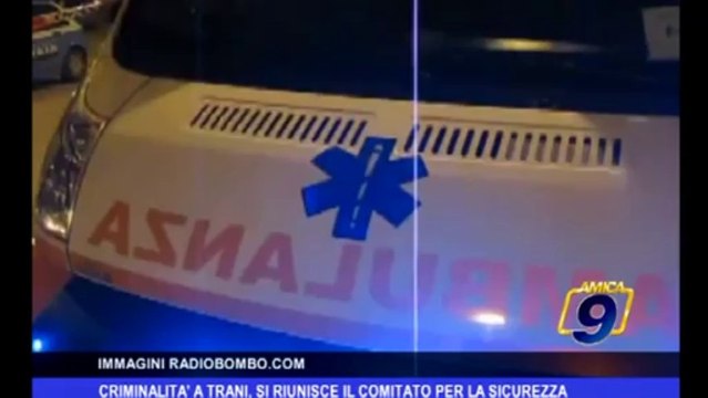 Criminalità a Trani, si riuisce il comitato per la sicurezza