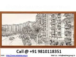 Luxurious 3&4 BHK Apartments ATS Dolce @9810118351 Greater Noida