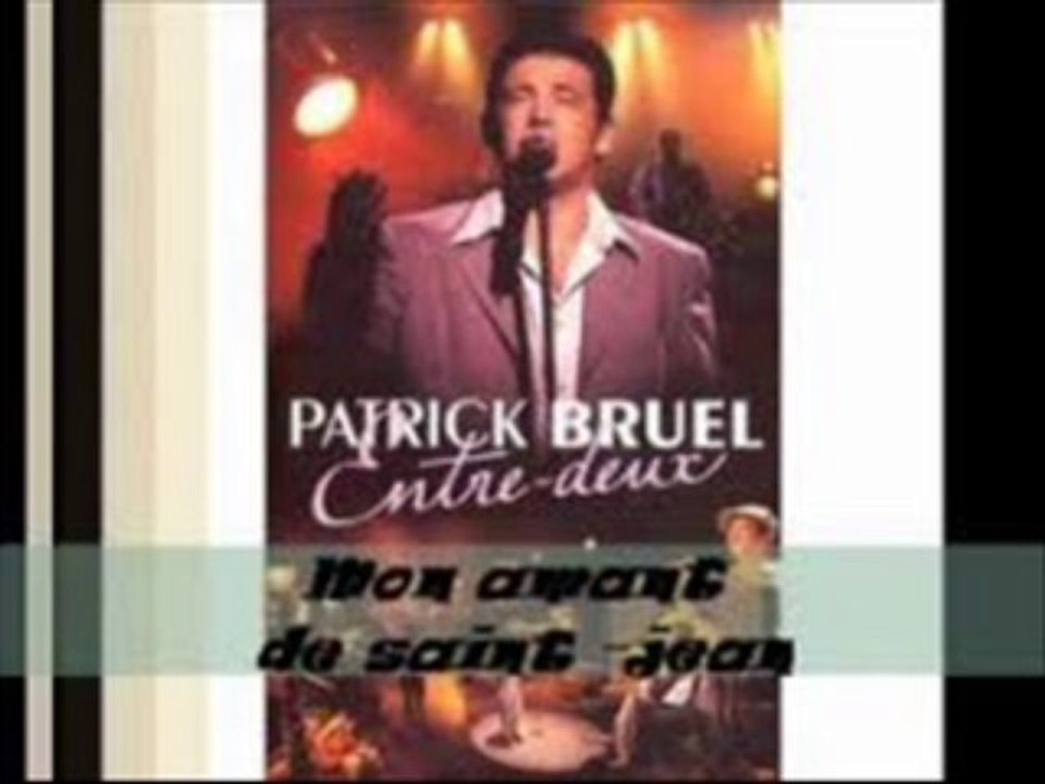 Son Amant De SaintJean (Patrick Bruel Cover) Vidéo Dailymotion