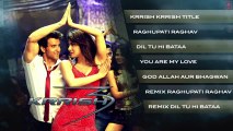 Krrish 3 Full Songs Jukebox - Hrithik Roshan, Priyanka Chopra