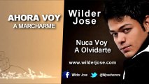 Wilder Jose - Nunca Voy A Olvidarte
