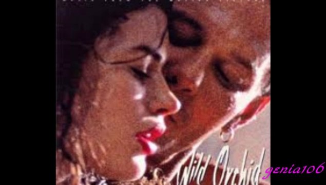 Mickey Rourke~Wild Orchid~Orchids in the Moonlight~Xavier Cugat