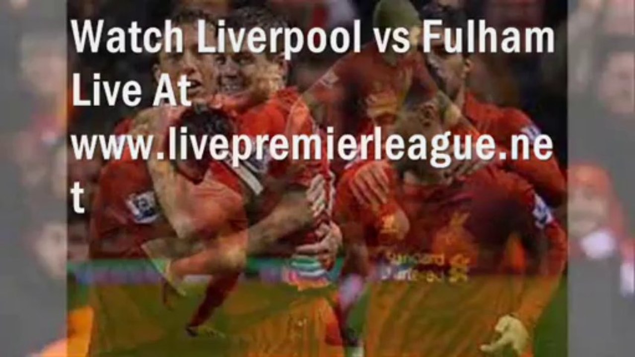 Watch Live Liverpool vs Fulham Football Streaming