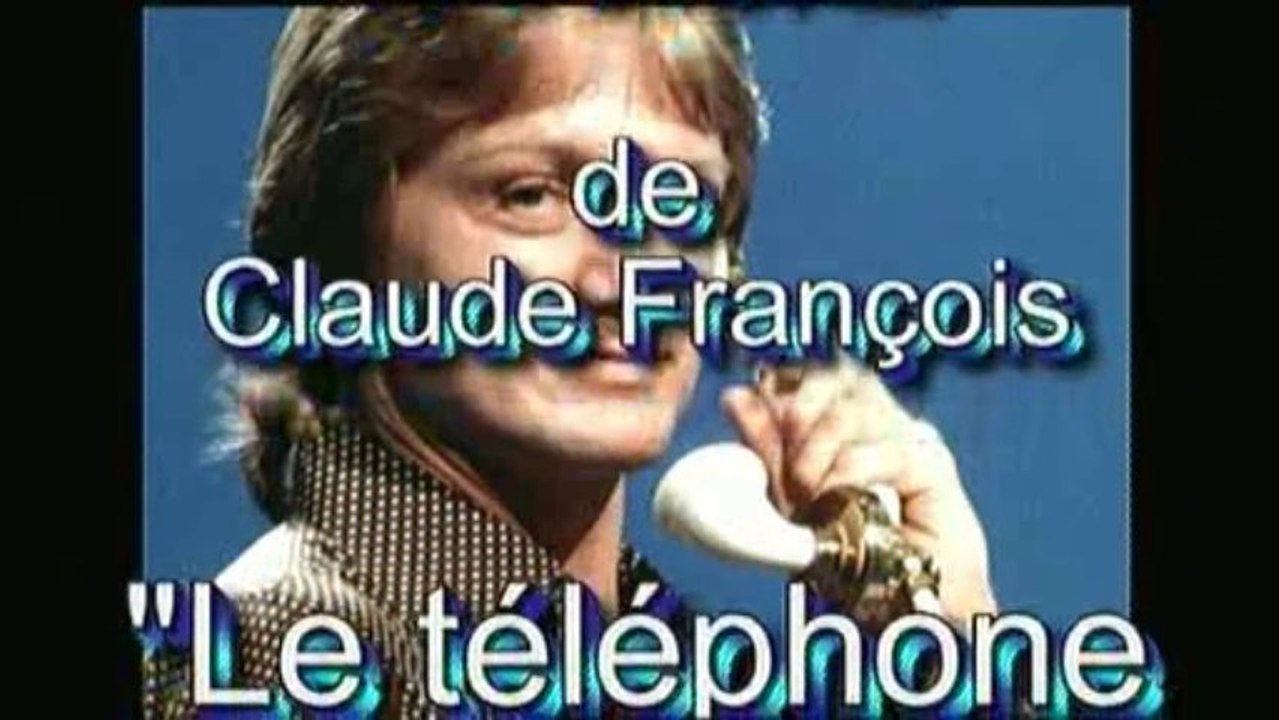 Karaoké - Claude François : Le téléphone pleure