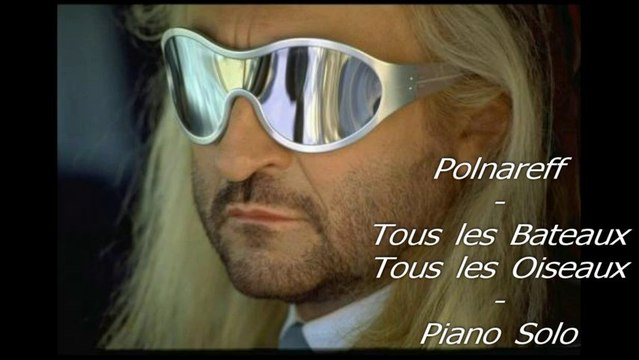 Michel Polnareff - Tous les bateaux tous les oiseaux - Piano Solo