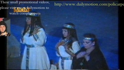 AIDA - ACT 3 - O tu che sei d'Osiride - Vieni d'Iside al Tempio.