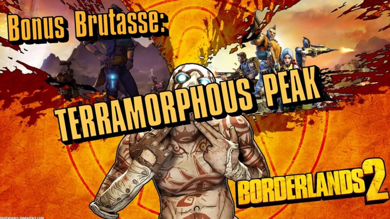 Borderlands 2 Bonus - Terramorphous Peak