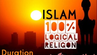 Islam 100% Logical Religon by Mufti Tariq Masood