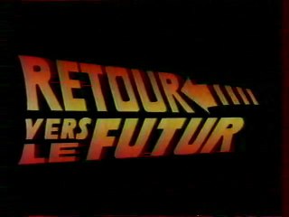 RETOUR VERS LE FUTUR - Le démon monstrueux 1994 France2