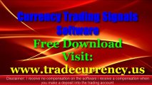 FX Currency Trading Software Daily Signals Free Download -2013 Best Forex Live Signal Trading For Today's Foreign Currencies Exchange
