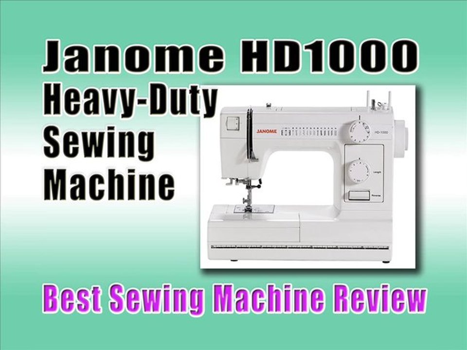 Best Heavy Duty Sewing Machine Reviews : Janome HD1000 Heavy-Duty Sewing Machine with 14 Built-In Stitches