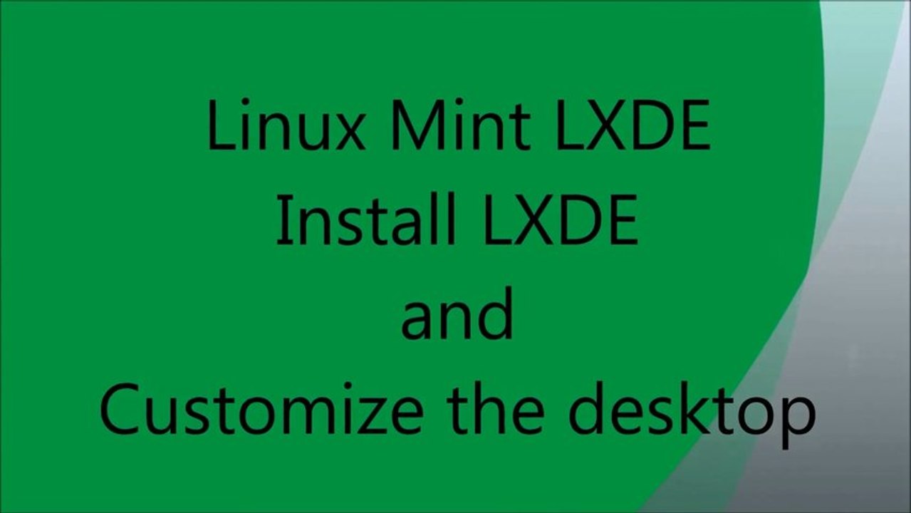 Linux Mint 15 LXDE  and  Customize LXDE Tutorial