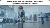 Watch MTV European Music Awards EMA 2013 LIVE Online