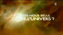 Sommes-nous seuls dans l'univers?