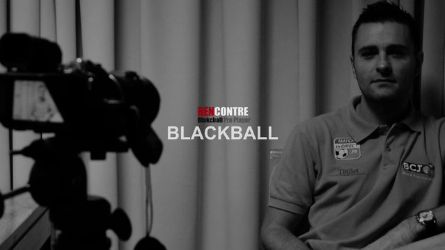 13_14 RENCONTRE AVEC UN JOUEUR PRO BLACKBALL - CHRISTOPHE LAMBERT
