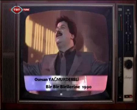 Osman Yağmurdereli - Bir Bir Birilerine [TRT Hatırası] 1990
