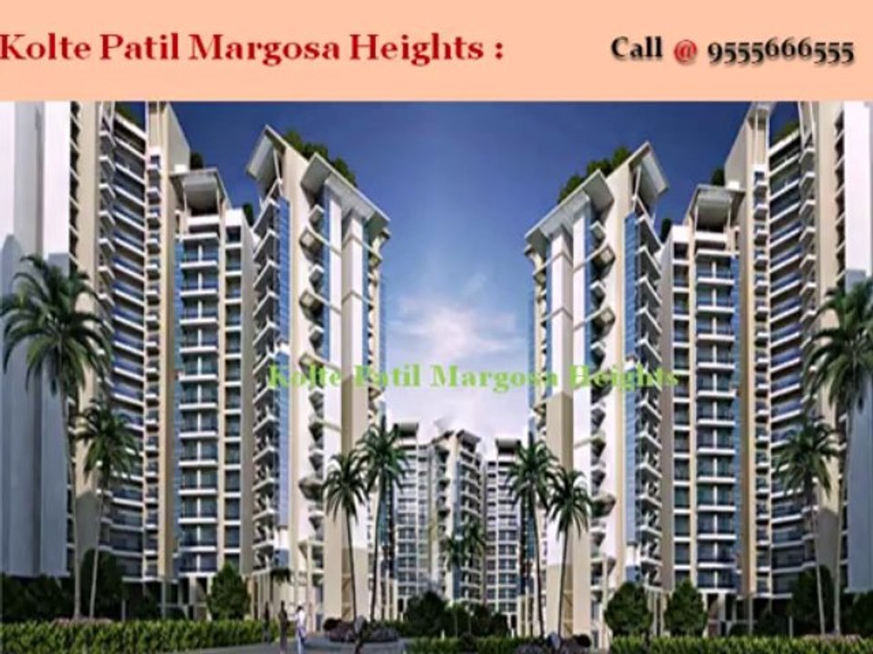 Kolte Patil Margosa Heights Pune Call @ 9555666555