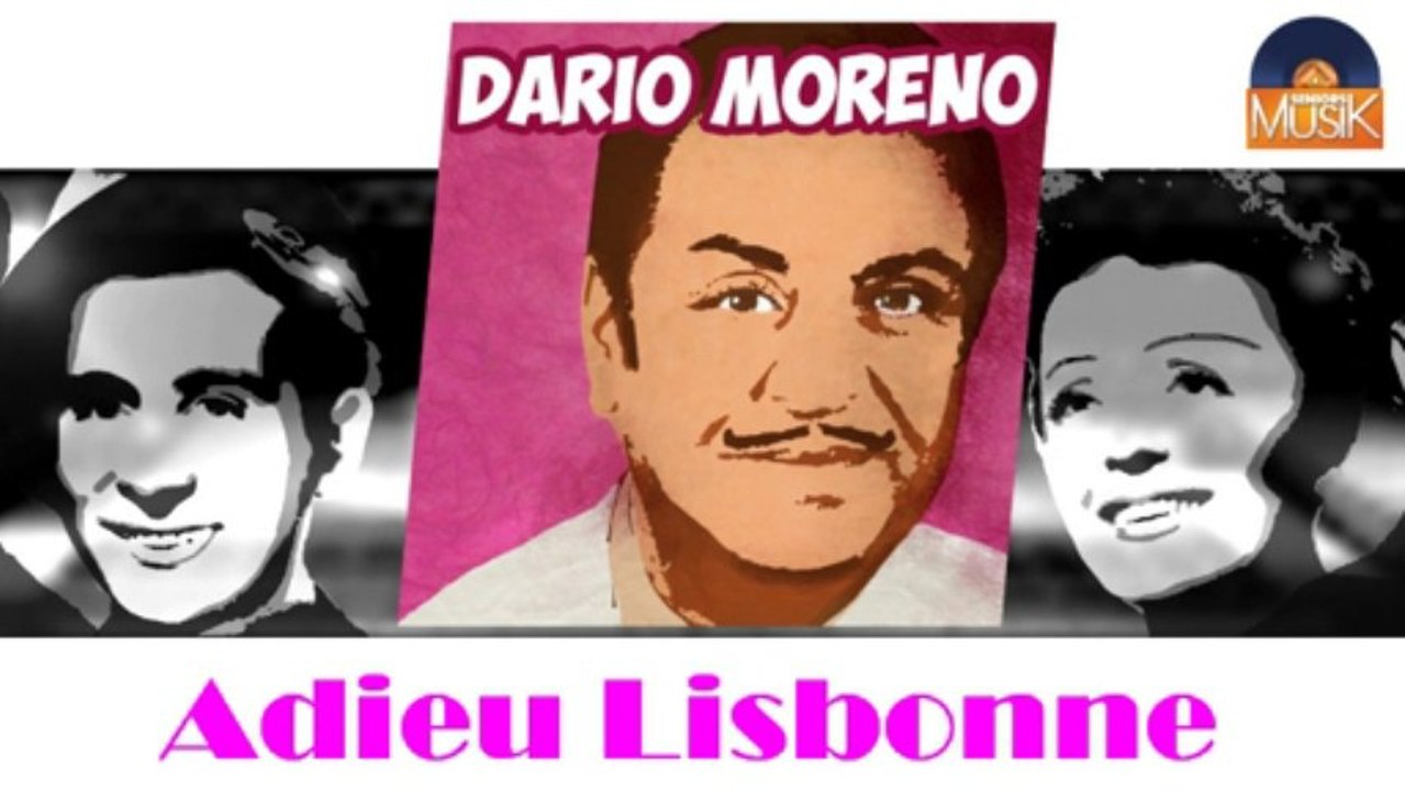Dario Moreno - Adieu Lisbonne (HD) Officiel Seniors Musik