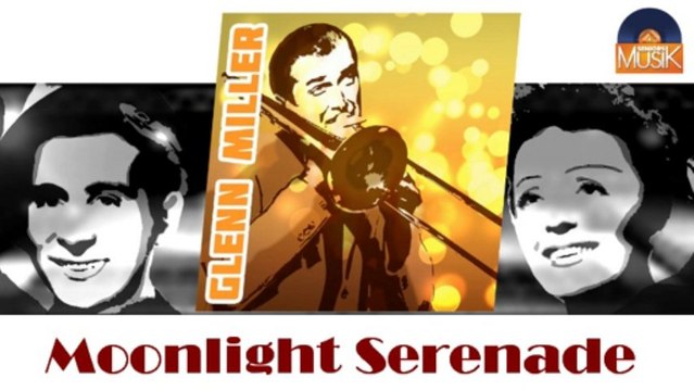 Glenn Miller - Moonlight Serenade (HD) Officiel Seniors Musik