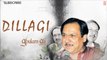 Ghulam Ali - Mar Mar Kar Jeena Chhod Diya - Super Hit Ghazals 'Dillagi' Album