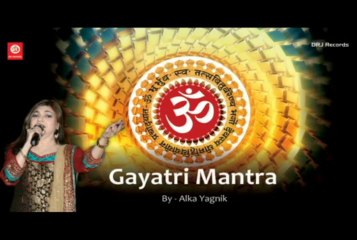 Gayatri Mantra by Alka Yagnik | Divine Chant for Inner Peace ✨