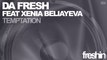 Da Fresh & Xenia Beliayeva - Temptation feat. Xenia Beliayeva (Instrumental Mix) [Freshin]