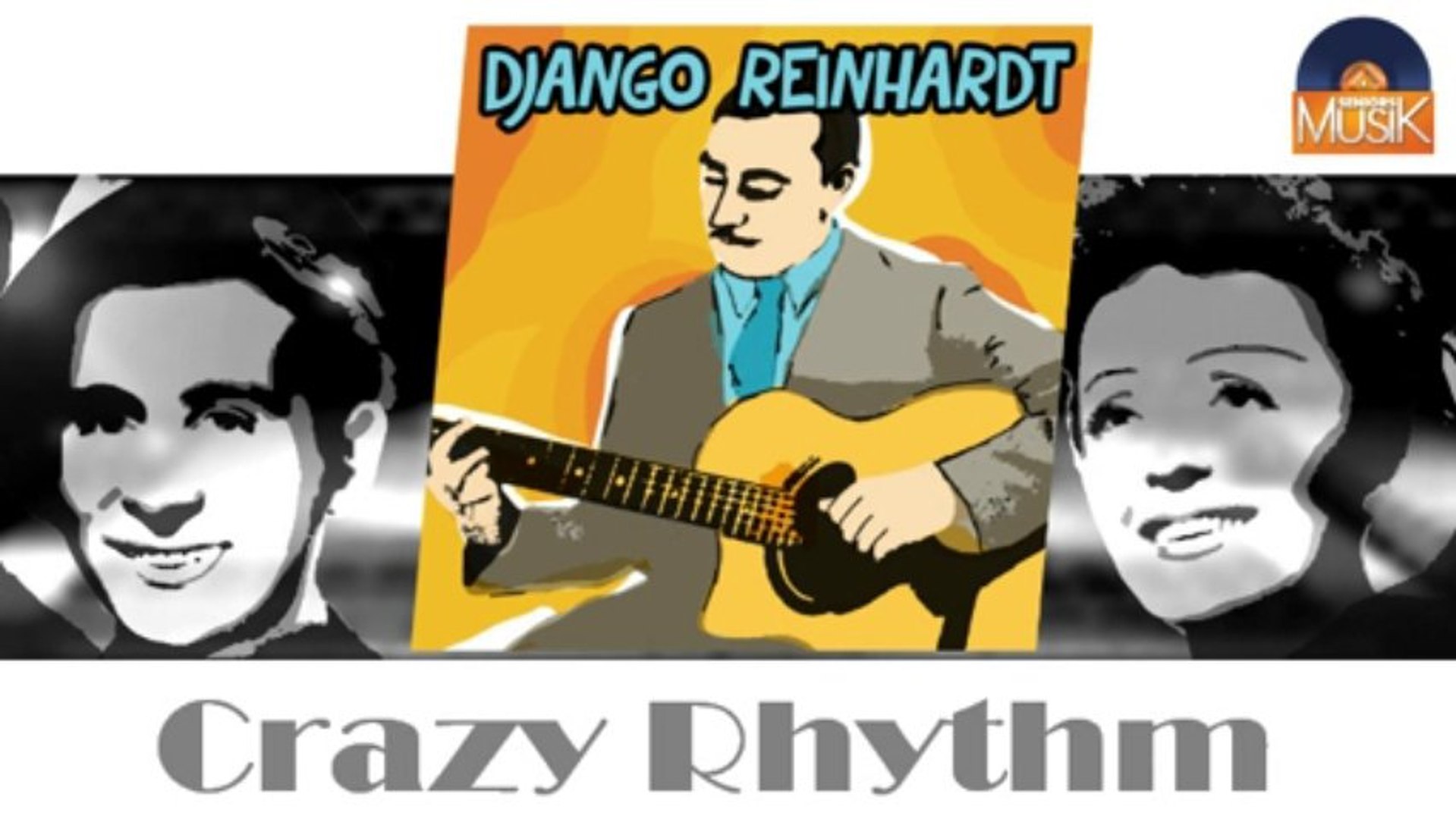 ⁣Django Reinhardt - Crazy Rhythm (HD) Officiel Seniors Musik