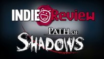 Indie Review - Path of Shadows