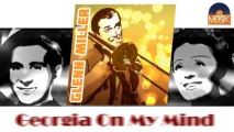 Glenn Miller - Georgia On My Mind (HD) Officiel Seniors Musik