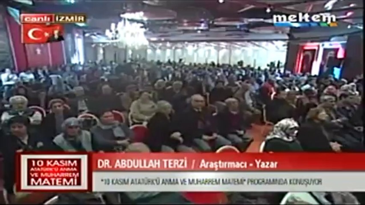 10 Kasım Atatürk'ü Anna ve Muharrem Matemi Dr. Abdullah Terzi Araştırmacı-Yazar 10,11,2013