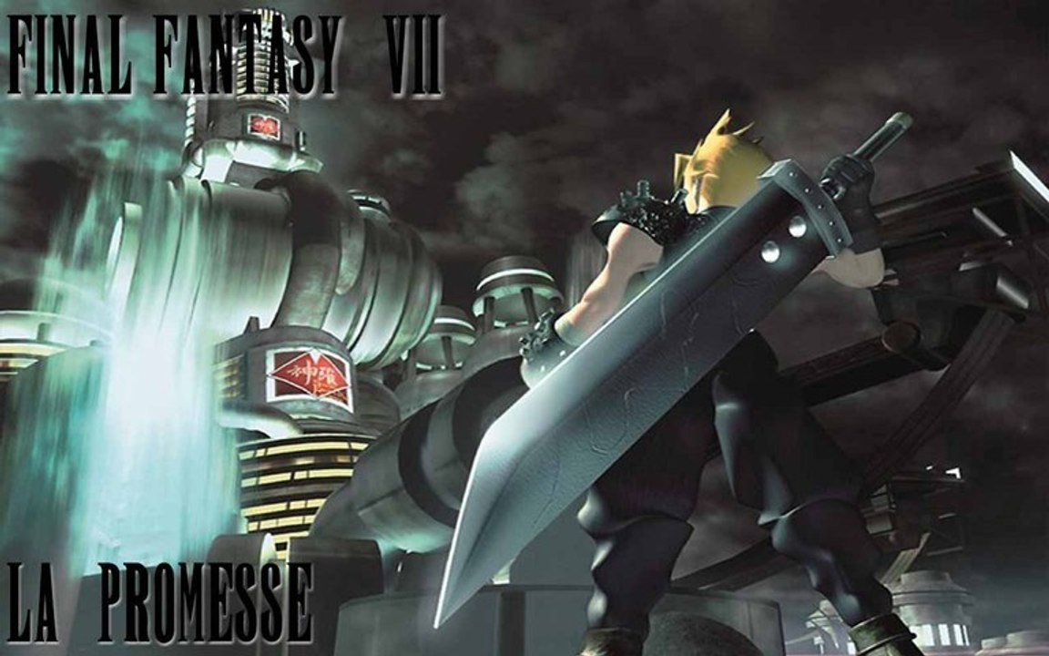 Let's play Final Fantasy 7-La promesse