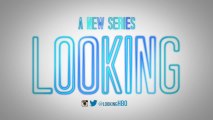Looking - Saison 1 Teaser (HBO) [VO|HD]
