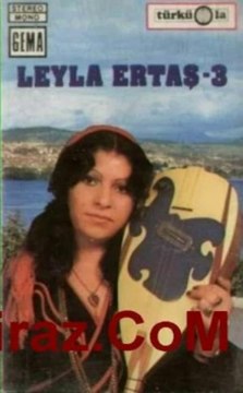 Leyla Ertas - Ah Neyleyim Gönül
