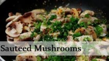 Garlic Sauteed Mushroom - Quick Appetizer Recipe - Vegetarian Starter Recipe By Ruchi Bharani [HD]