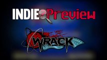 Indie Preview - Wrack