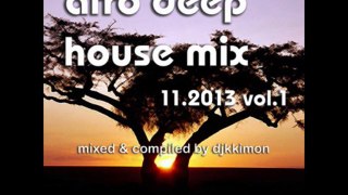 djkkimon - afro deep house mix 11.2013 vol.1