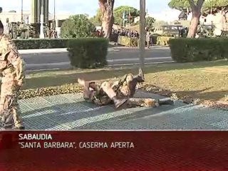 SABAUDIA - "SANTA BARBARA" CASERMA APERTA