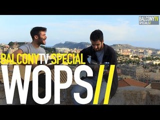 WOPS - LA BALLATA DELLE MINE (BalconyTV)