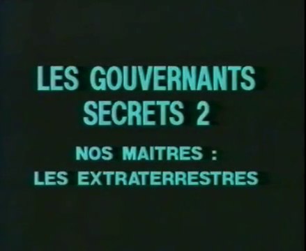 les portes du futur N°07> Les Gouvernants Secrets 2 - Nos maitres les extraterrestres (jimmy guieu) part1