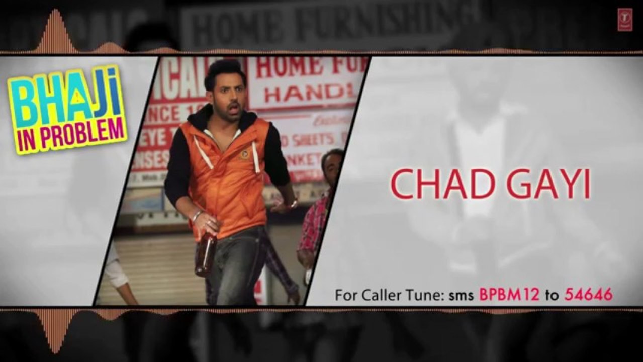 GIPPY GREWAL_ CHAD GAYI OYE FULL SONG (Audio) _ BHAJI IN PROBLEM