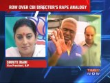 Row over CBI Director's rape analogy