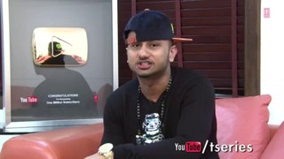 Yo Yo Honey Singh Message _ Watch teaser at 6 pm (IST) today on youtube_com_tseries