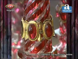 Belgesel - Osmanlı saraylarında ısıtma