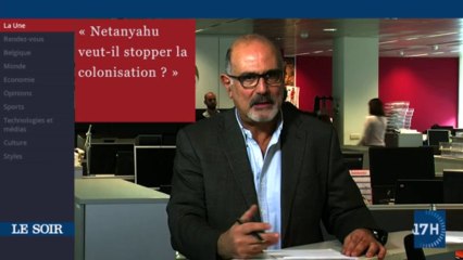 Edito vidéo : Netanyahu veut-il stopper la colonisation?